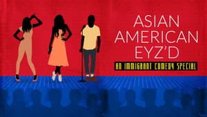 Asian American Eyz'd: An Immigrant Comedy Special — foto 1