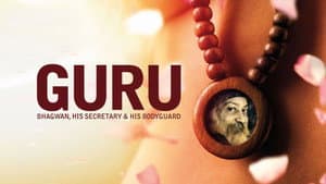 Guru: Bhagwan, His Secretary & His Bodyguard — foto 1