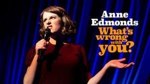 Anne Edmonds: What's Wrong With You — foto 3