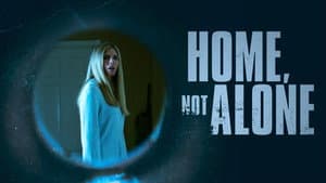 Home, Not Alone — foto 2