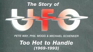 The Story of UFO: Too Hot To Handle — foto 1
