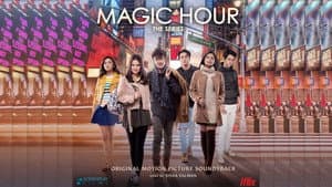 Magic Hour: The Series — foto 1