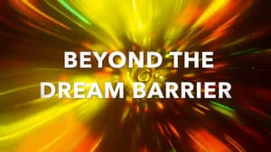 Beyond The Dream Barrier — foto 1