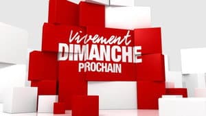 Vivement dimanche prochain — foto 1