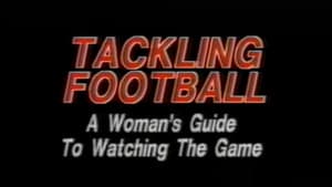 Tackling Football: A Woman’s Guide to Watching the Game — foto 1
