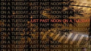 Just Past Noon on a Tuesday — foto 1