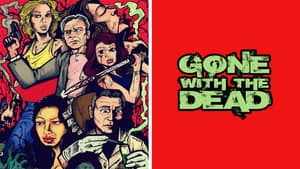 Gone with the Dead — foto 3