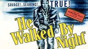 He Walked by Night — foto 2