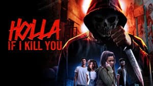 Holla If I Kill You — foto 2