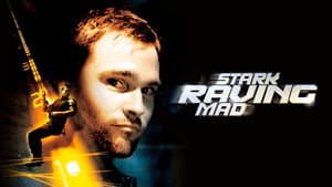 Stark Raving Mad — foto 4