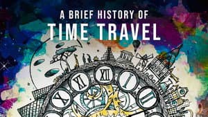 A Brief History of Time Travel — foto 2