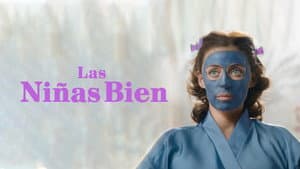 Las niñas bien — foto 3