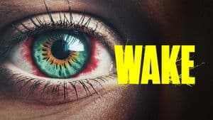 Wake — foto 3