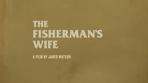 The Fisherman’s Wife — foto 1
