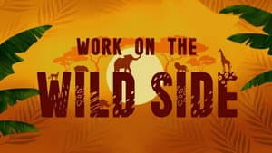 Work on the Wild Side — foto 2