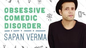Sapan Verma: Obsessive Comedic Disorder — foto 1