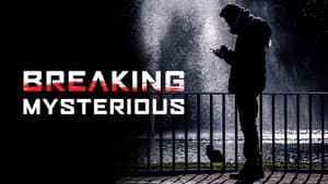 Breaking Mysterious — foto 2