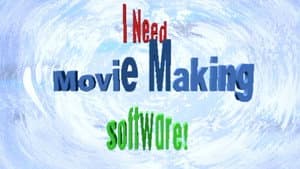 I NEED MOVIEMAKING SOFTWARE — foto 5