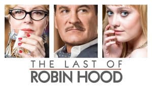 The Last of Robin Hood — foto 1
