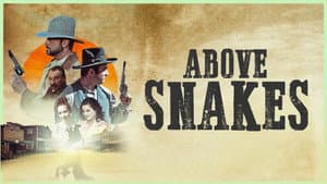 Above Snakes — foto 1