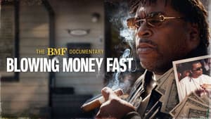 The BMF Documentary: Blowing Money Fast — foto 3