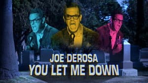 Joe DeRosa: You Let Me Down — foto 1