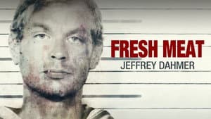 Fresh Meat: Jeffrey Dahmer — foto 1