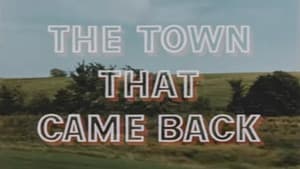 The Town That Came Back — foto 1