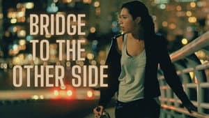 Bridge to the Other Side — foto 1