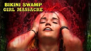 Bikini Swamp Girl Massacre — foto 5