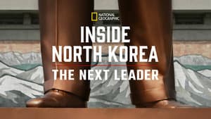 Inside North Korea: The Next Leader — foto 9