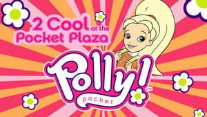 Polly Pocket: 2 Cool at the Pocket Plaza — foto 1