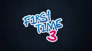First Time 3 — foto 2