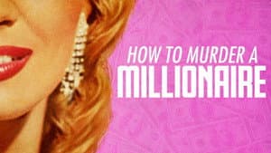 How to Murder a Millionaire — foto 2