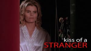 Kiss of a Stranger — foto 1