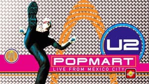 U2: Popmart - Live from Mexico City — foto 2