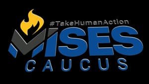 The Fight Has Just Begun - A Mises Caucus Documentary — foto 1