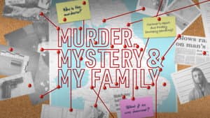 Murder, Mystery and My Family — foto 7