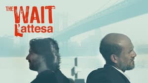 The Wait - L'attesa — foto 1