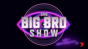 The Big Bro Show — foto 1