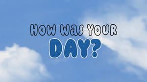 How Was Your Day? — foto 4