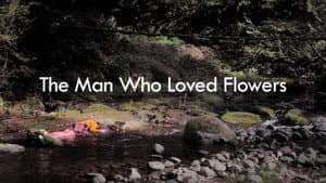 The Man Who Loved Flowers — foto 1