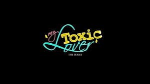 My Toxic Lover — foto 1