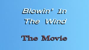Blowin' in the Wind — foto 1