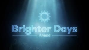 Brighter Days Ahead — foto 7