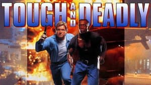 Tough and Deadly — foto 4