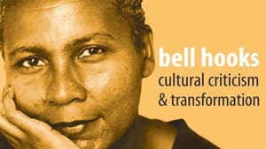 bell hooks: Cultural Criticism & Transformation — foto 1