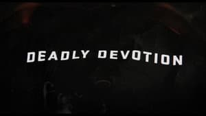 Deadly Devotion — foto 1