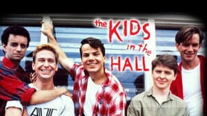 The Kids in the Hall — foto 3