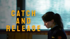 Catch and Release — foto 1